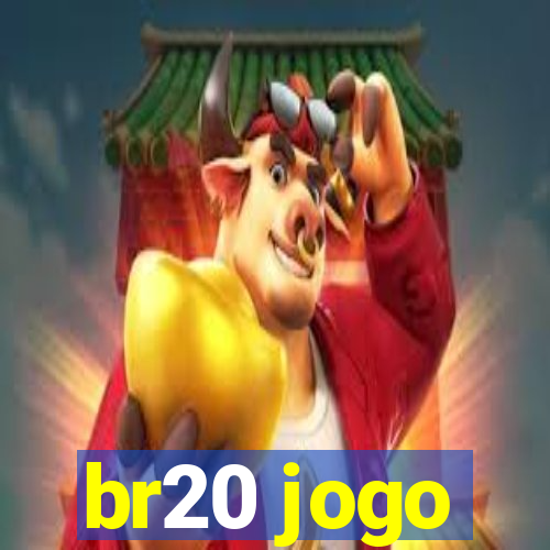 br20 jogo